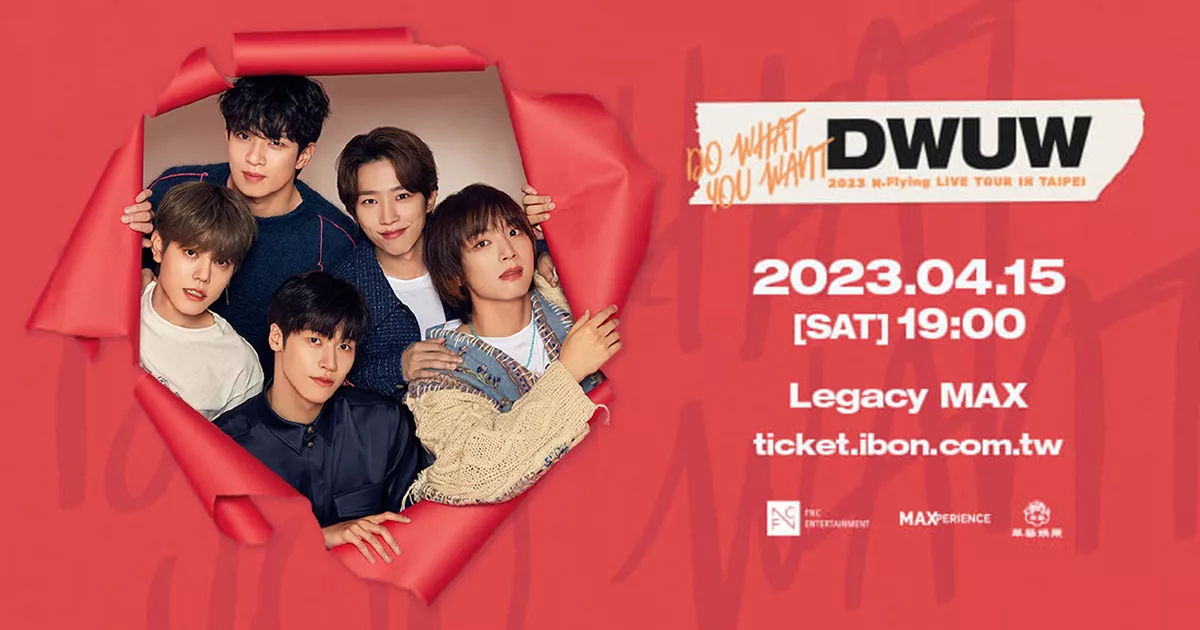 2023 N.Flying LIVE TOUR ‘DWUW : Do What You Want’ IN TAIPEI